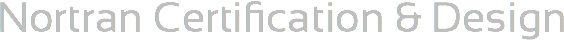 Nortran Certification & Design